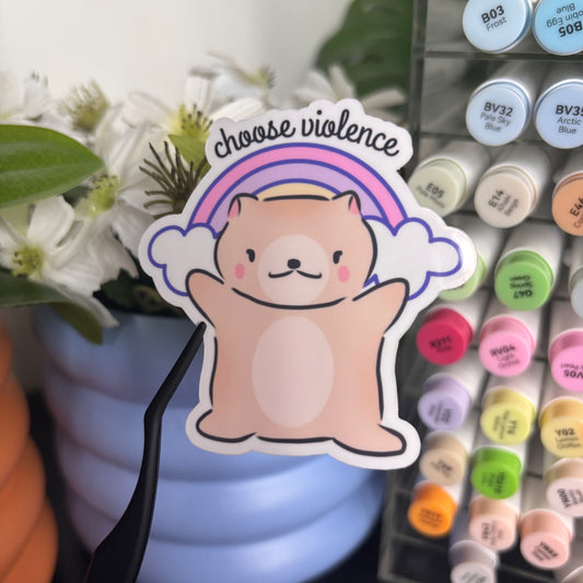 Choose Violence Vinyl Gloss Laminated Waterproof Sticker | Transparent Backing